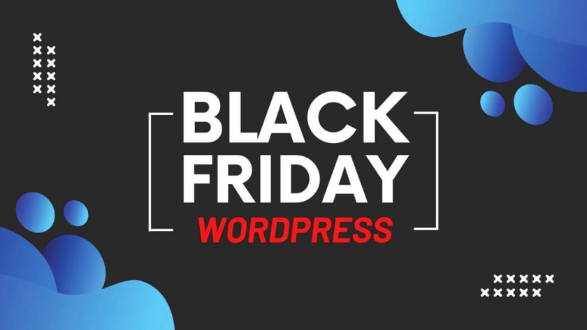 2022 年 WordPress 主题/插件/主机大优惠（黑色星期五/网络星期一） - Best WordPress Black Friday Deals 2022