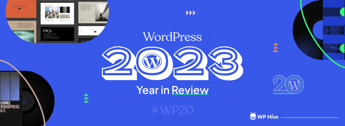 WordPress 2023 年回顾：一年的增长、创新和建设未来 - WordPress 2023 Year In Review