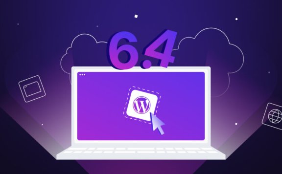 WordPress 6.4 正式版发布，新增功能：区块钩子、改进的工作流程、新的设计工具、新的默认主题等